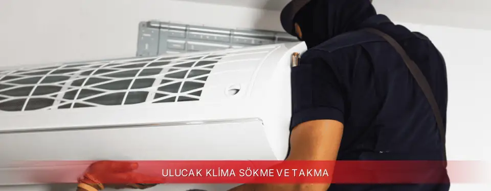 Ulucak İlçemi Regal Klima Sökme ve Takma